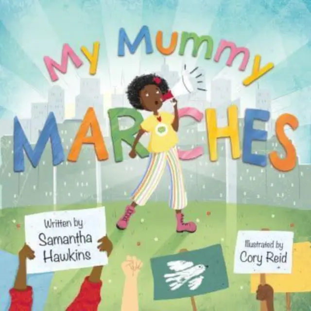 Mi mamá marcha - My Mummy Marches