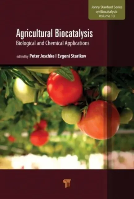 Biocatálisis agrícola: Aplicaciones biológicas y químicas - Agricultural Biocatalysis: Biological and Chemical Applications