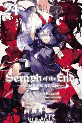 Serafín del Fin, Tomo 24: El Reino de los Vampiros Tomo 24 - Seraph of the End, Vol. 24: Vampire Reignvolume 24