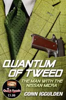 Quantum of Tweed - El hombre del Nissan Micra - Quantum of Tweed - The Man with the Nissan Micra