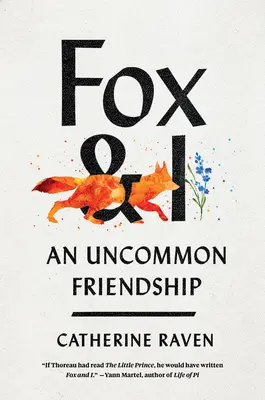 Fox y yo Una amistad poco común - Fox and I: An Uncommon Friendship