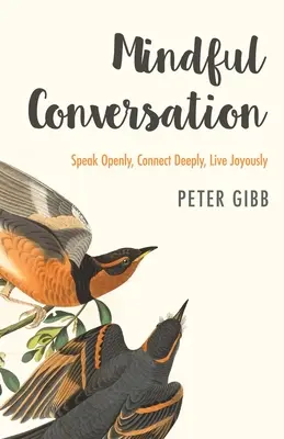 Conversación consciente - Mindful Conversation