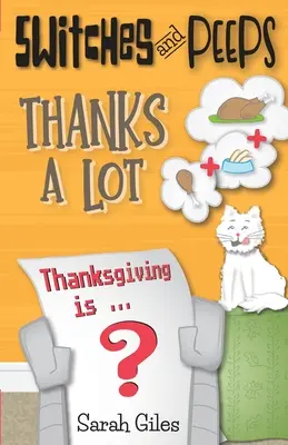 Switches y Peeps: Muchas gracias - Switches and Peeps: Thanks a Lot