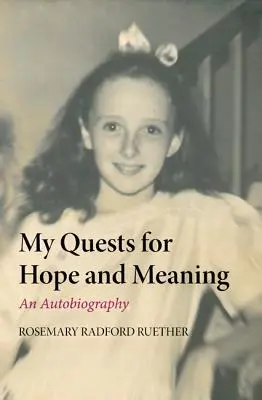 Mi búsqueda de esperanza y sentido - My Quests for Hope and Meaning