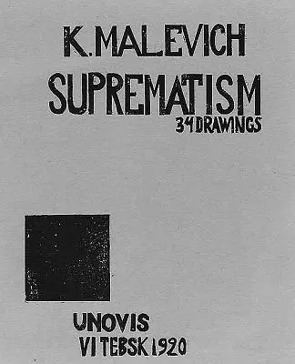 Kazimir Malevich: Suprematismo: 34 dibujos (1920) - Kazimir Malevich: Suprematism: 34 Drawings (1920)