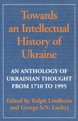 Hacia la historia intelectual de Ucrania - Towards Intellectual Hist of Ukraine
