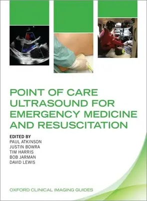 Ecografía en el punto de atención para medicina de urgencias y reanimación - Point of Care Ultrasound for Emergency Medicine and Resuscitation