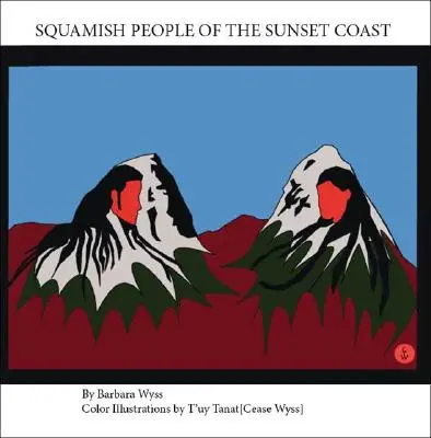 El pueblo squamish de la costa Sunset - Squamish People of the Sunset Coast