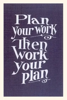 Diario Vintage Planifique su eslogan de trabajo - Vintage Journal Plan your Work Slogan