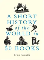 Breve historia del mundo en 50 libros - Short History of the World in 50 Books