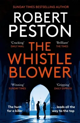 Whistleblower - El explosivo thriller del mejor periodista político británico - Whistleblower - The explosive thriller from Britain's top political journalist