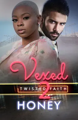 Vexed 2: Fe retorcida - Vexed 2: Twisted Faith