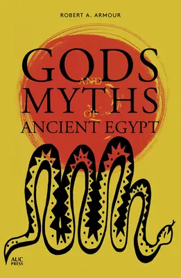 Dioses y mitos del Antiguo Egipto - Gods and Myths of Ancient Egypt
