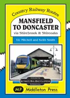 Mansfield a Doncaster - vía Shirebrook y Shireoakes - Mansfield to Doncaster - via Shirebrook and Shireoakes