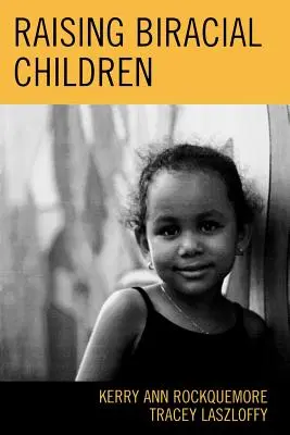 Criar hijos birraciales - Raising Biracial Children