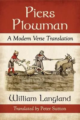 Piers Plowman: Una traducción moderna en verso - Piers Plowman: A Modern Verse Translation