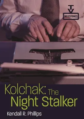 Kolchak: el acosador nocturno - Kolchak: The Night Stalker