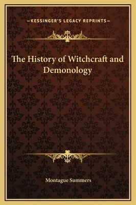 Historia de la brujería y la demonología - The History of Witchcraft and Demonology