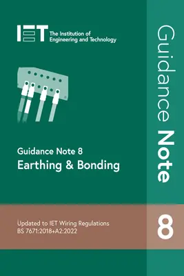 Nota orientativa 8: Puesta a tierra y conexión a tierra - Guidance Note 8: Earthing & Bonding