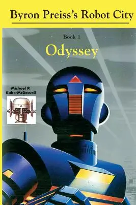 Ciudad Robot, Odisea: Un misterio robótico de Byron Preiss - Robot City, Odyssey: A Byron Preiss Robot Mystery