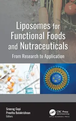 Liposomas para alimentos funcionales y nutracéuticos: De la investigación a la aplicación - Liposomes for Functional Foods and Nutraceuticals: From Research to Application