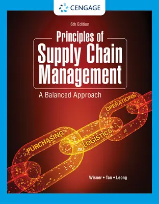 Principios de gestión de la cadena de suministro: Un enfoque equilibrado - Principles of Supply Chain Management: A Balanced Approach