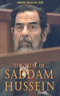 Juicio a Sadam Husein - Trial of Saddam Hussein