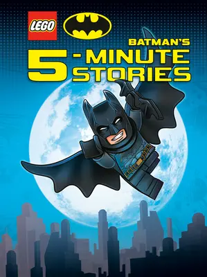 Colección de cuentos de 5 minutos de Lego DC Batman (Lego DC Batman) - Lego DC Batman's 5-Minute Stories Collection (Lego DC Batman)