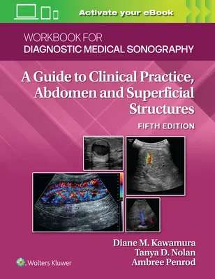 Cuaderno de trabajo para Sonografía Médica Diagnóstica: Estructuras abdominales y superficiales - Workbook for Diagnostic Medical Sonography: Abdominal and Superficial Structures