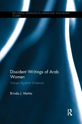 Escritos disidentes de mujeres árabes: Voces contra la violencia - Dissident Writings of Arab Women: Voices Against Violence