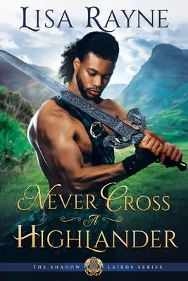Nunca te cruces con un Highlander - Never Cross a Highlander