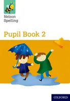 Nelson Spelling Pupil Book 2 Paquete de 15 - Nelson Spelling Pupil Book 2 Pack of 15