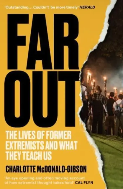 Far Out - La vida de antiguos extremistas y lo que nos enseñan - Far Out - The Lives of Former Extremists and What They Teach Us