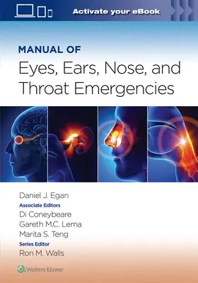 Manual de urgencias de ojos, oídos, nariz y garganta: Volumen 1 - Manual of Eye, Ear, Nose, and Throat Emergencies: Volume 1