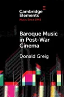 La música barroca en el cine de posguerra: Práctica interpretativa y estilo musical - Baroque Music in Post-War Cinema: Performance Practice and Musical Style