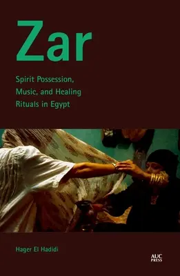 Zar: Posesión de espíritus, música y rituales de curación en Egipto - Zar: Spirit Possession, Music, and Healing Rituals in Egypt