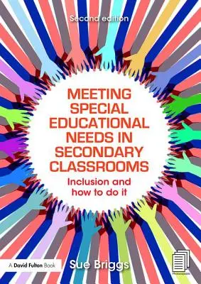 Atención a las necesidades educativas especiales en las aulas de secundaria: inclusión y cómo llevarla a cabo - Meeting Special Educational Needs in Secondary Classrooms: Inclusion and How to Do It