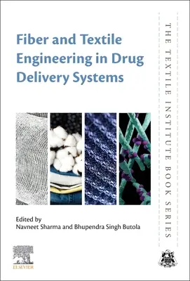 Ingeniería de fibras y textiles en sistemas de administración de fármacos - Fiber and Textile Engineering in Drug Delivery Systems