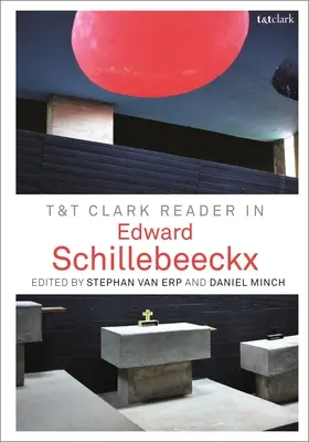T&t Clark Reader en Edward Schillebeeckx - T&t Clark Reader in Edward Schillebeeckx