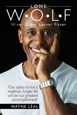 LONE W*O*L*F - Wiser Older Leaner Fitter (en inglés) - LONE W*O*L*F - Wiser Older Leaner Fitter