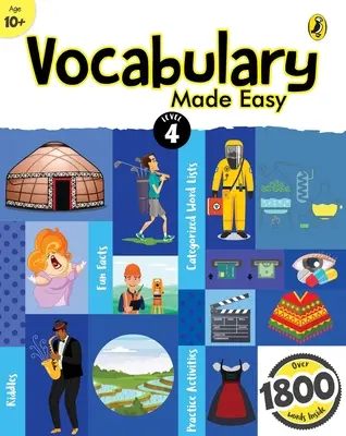 Vocabulary Made Easy Nivel 4: Divertido libro interactivo de actividades y prácticas en inglés con imágenes para niños mayores de 10 años, colección de más de 1800 palabras cotidianas. - Vocabulary Made Easy Level 4: Fun, Interactive English Vocab Builder, Activity & Practice Book with Pictures for Kids 10+, Collection of 1800+ Everyda