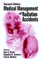 Gestión médica de los accidentes por radiación - Medical Management of Radiation Accidents