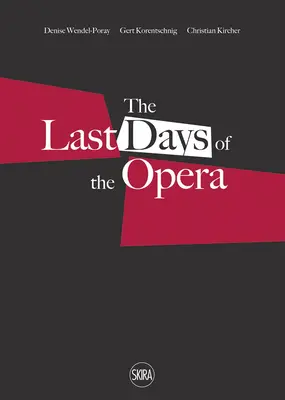 Los últimos días de la ópera - Last Days of the Opera