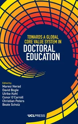 Hacia un sistema global de valores fundamentales en la educación doctoral - Towards a Global Core Value System in Doctoral Education