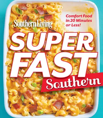 Southern Living Superfast Southern