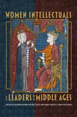 Mujeres intelectuales y líderes en la Edad Media - Women Intellectuals and Leaders in the Middle Ages