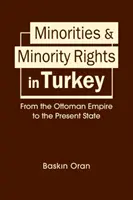 Minorías y derechos de las minorías en Turquía: del Imperio Otomano al Estado actual - Minorities & Minority Rights in Turkey - From the Ottoman Empire to the Present State