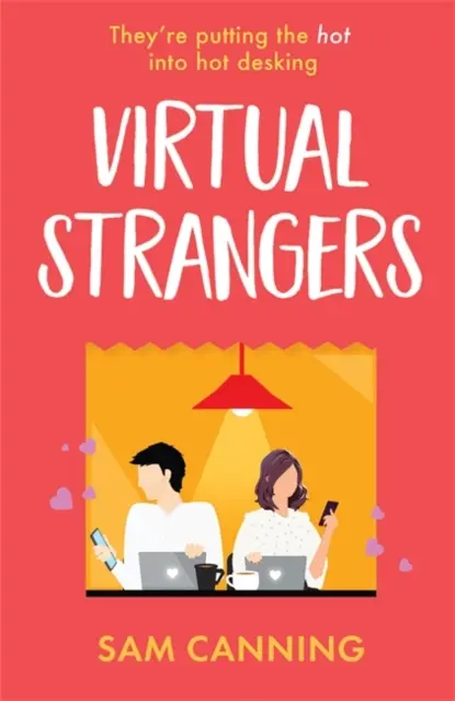 Virtual Strangers - 'Divertido, dulce y lleno de calidez' Beth Reekles, autora de The Kissing Booth - Virtual Strangers - 'Funny, sweet, and full of warmth' Beth Reekles, author of The Kissing Booth