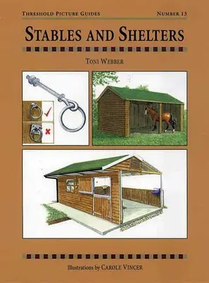 Establos y refugios - Stables and Shelters