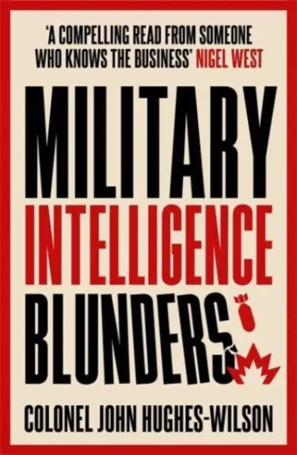 Los errores de la inteligencia militar - Military Intelligence Blunders